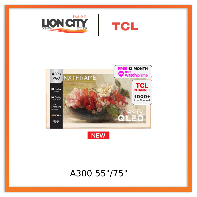 TCL A300 Pro 55"/75" B&O Sound System Nxtframe TV Canvas TV Frame TV 4K QLED TV