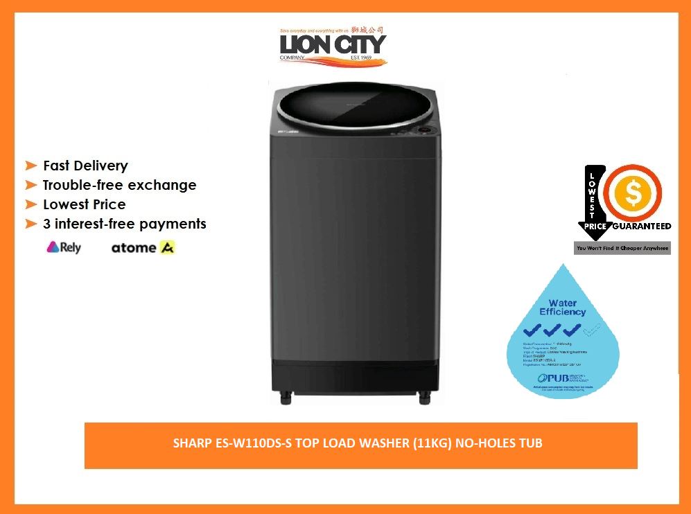 SHARP ESW110DSS TOP LOAD WASHER (11KG) NOHOLES TUB Lion City Company